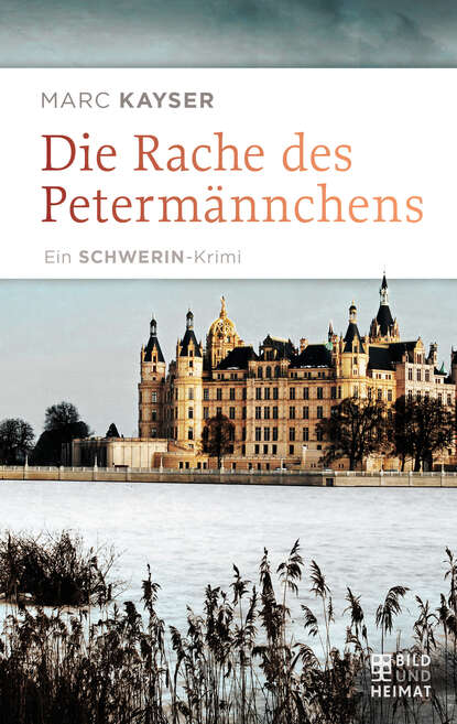 Скачать книгу Die Rache des Petermännchens