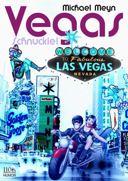 Скачать книгу Vegas, Schnuckie!