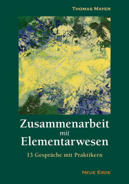 Скачать книгу Zusammenarbeit mit Elementarwesen