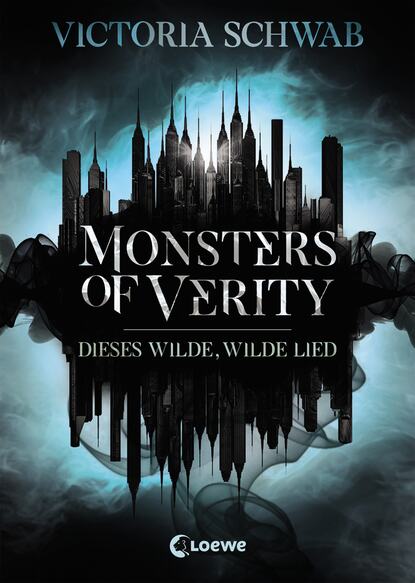 Скачать книгу Monsters of Verity (Band 1) - Dieses wilde, wilde Lied