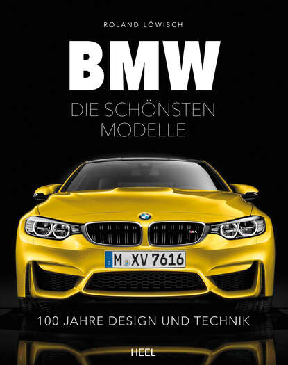Скачать книгу BMW - Die schönsten Modelle