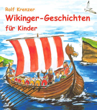 Скачать книгу Wikinger-Geschichten für Kinder