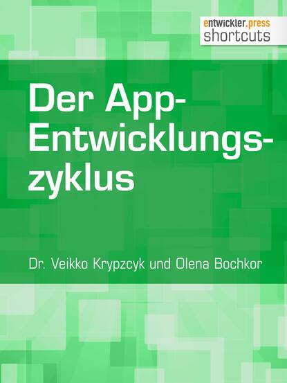 Скачать книгу Der App-Entwicklungszyklus
