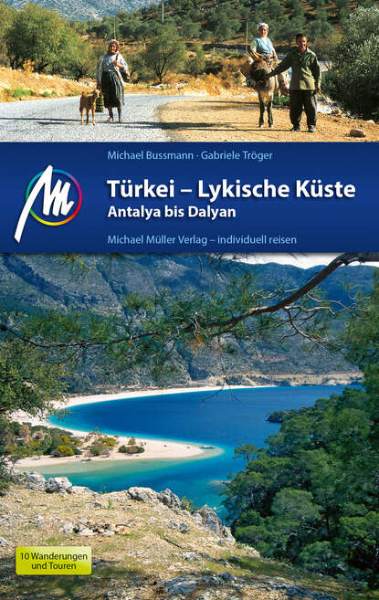 Скачать книгу Türkei - Lykische Küste Reiseführer Michael Müller Verlag