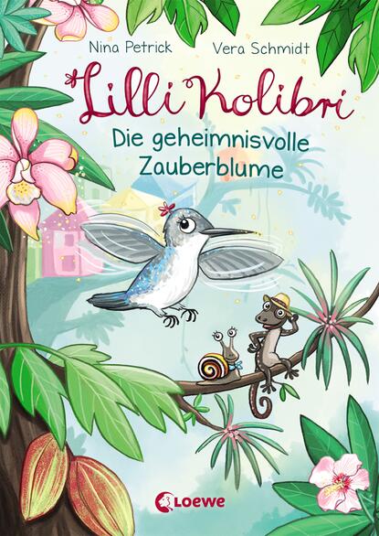 Скачать книгу Lilli Kolibri (Band 1) - Die geheimnisvolle Zauberblume
