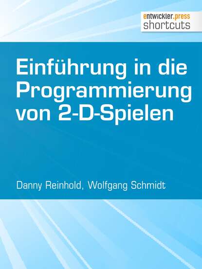 Скачать книгу Einführung in die Programmierung von 2-D-Spielen
