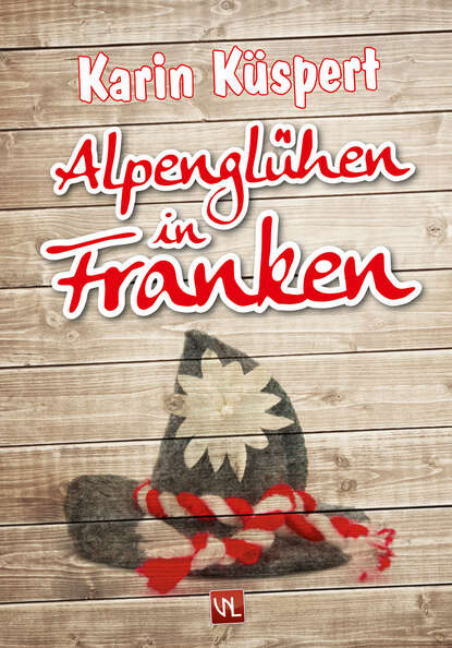 Скачать книгу Alpenglühen in Franken