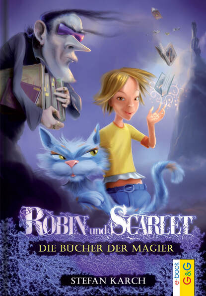 Скачать книгу Robin und Scarlet - Die Bücher der Magier