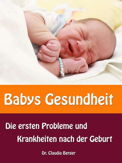 Скачать книгу Babys Gesundheit
