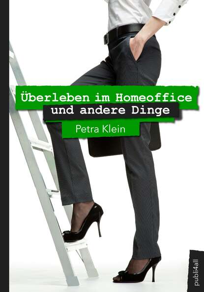 Скачать книгу Überleben im Homeoffice und andere Dinge