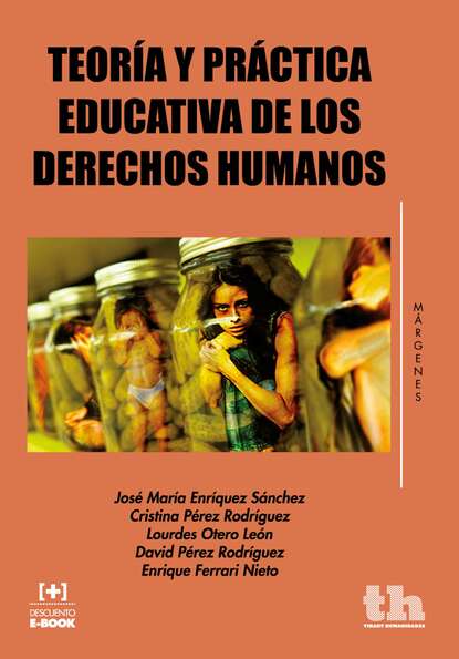 Скачать книгу Teoría y práctica educativa de los derechos humanos