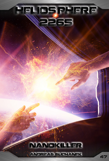 Скачать книгу Heliosphere 2265 - Band 47: Nanokiller