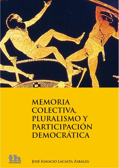 Скачать книгу Memoria colectiva, pluralismo y participación democrática