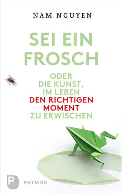 Скачать книгу Sei ein Frosch!