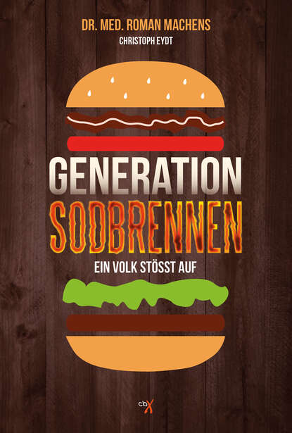 Скачать книгу Generation Sodbrennen