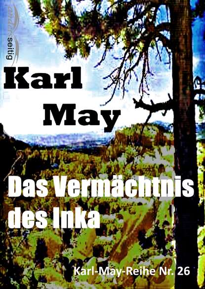 Скачать книгу Das Vermächtnis des Inka