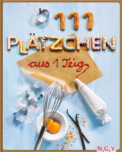Скачать книгу 111 Plätzchen aus einem Teig
