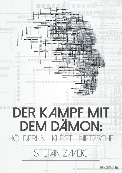 Скачать книгу Der Kampf mit dem Dämon: Hölderlin - Kleist - Nietzsche