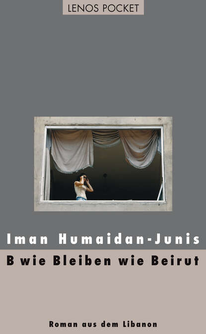 Скачать книгу B wie Bleiben wie Beirut