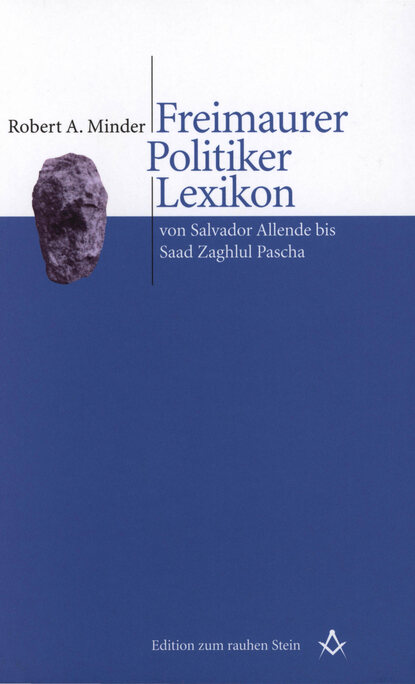 Скачать книгу Freimaurer Politiker Lexikon