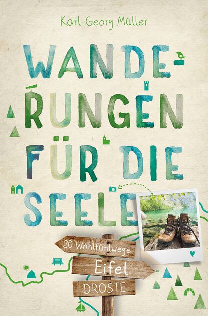 Скачать книгу Eifel. Wanderungen für die Seele