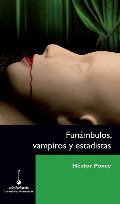Скачать книгу Funámbulos, vampiros y estadistas