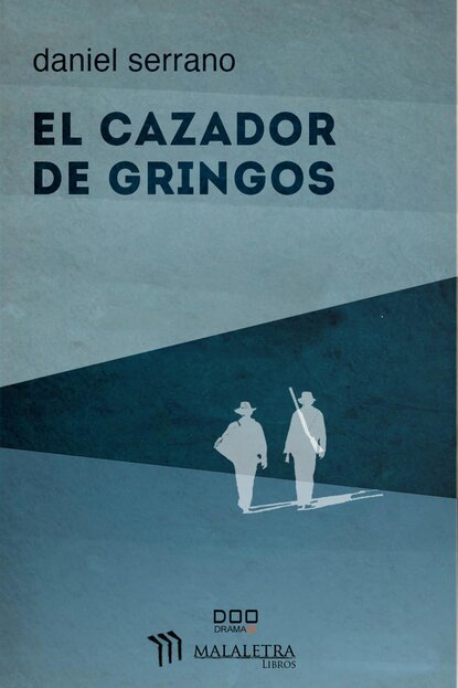 Скачать книгу El cazador de gringos