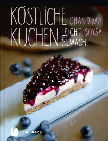 Скачать книгу Köstliche Kuchen leicht gemacht