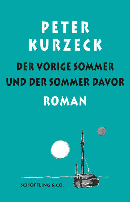 Скачать книгу Der vorige Sommer und der Sommer davor