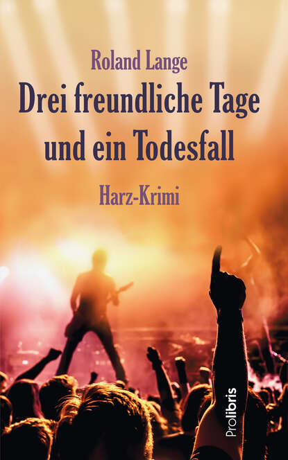 Скачать книгу Drei freundliche Tage und ein Todesfall