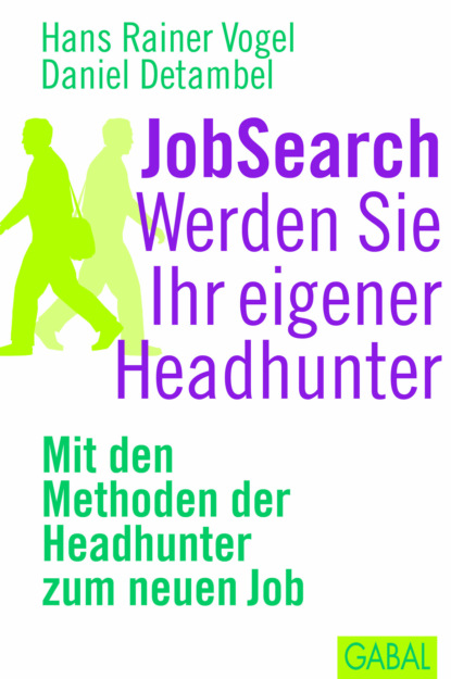 Скачать книгу JobSearch. Werden Sie Ihr eigener Headhunter