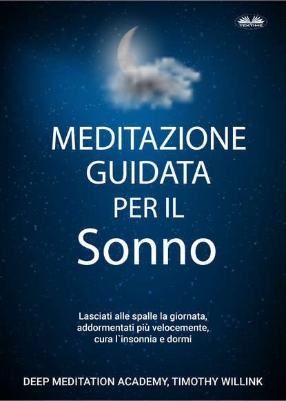 Скачать книгу Meditazione Guidata Per Il Sonno