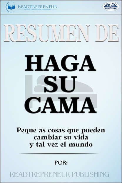 Скачать книгу Resumen De Haga Su Cama