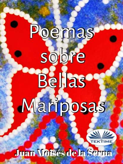 Скачать книгу Poemas Sobre Bellas Mariposas