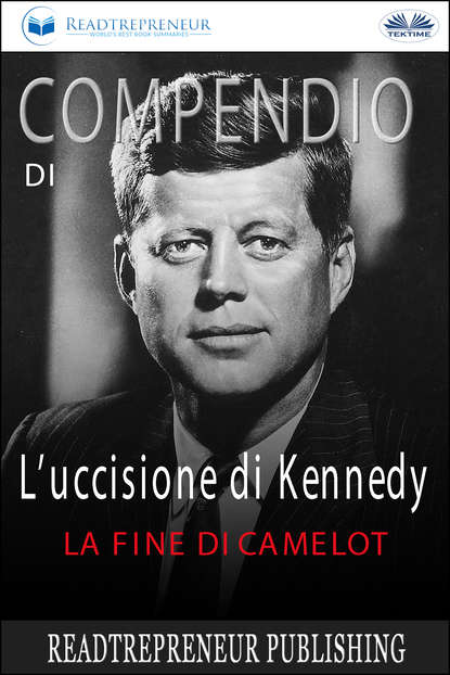 Скачать книгу Compendio Di L’uccisione Di Kennedy