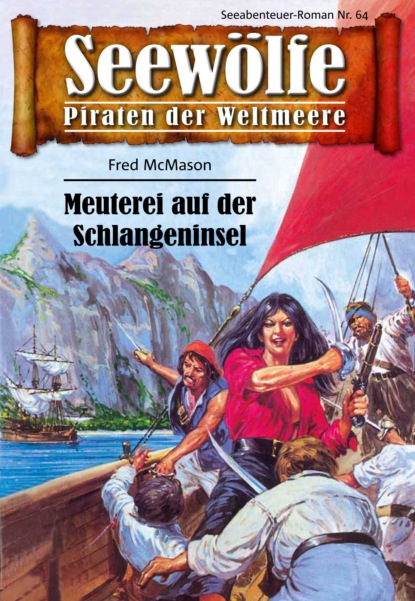 Скачать книгу Seewölfe - Piraten der Weltmeere 64