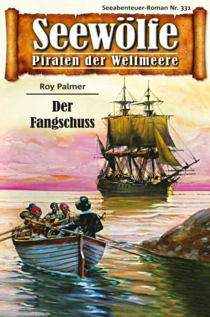 Скачать книгу Seewölfe - Piraten der Weltmeere 331