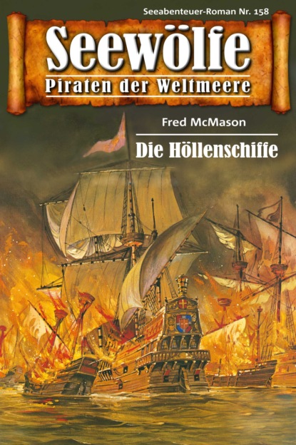 Скачать книгу Seewölfe - Piraten der Weltmeere 158