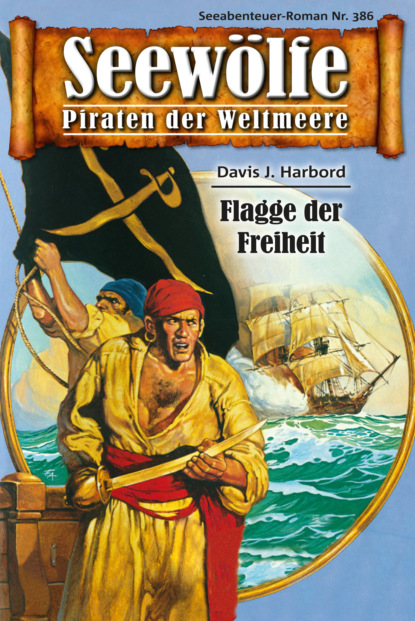 Скачать книгу Seewölfe - Piraten der Weltmeere 386