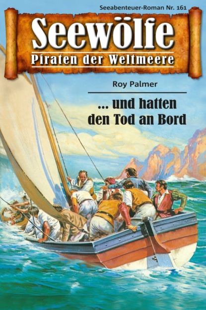 Скачать книгу Seewölfe - Piraten der Weltmeere 161