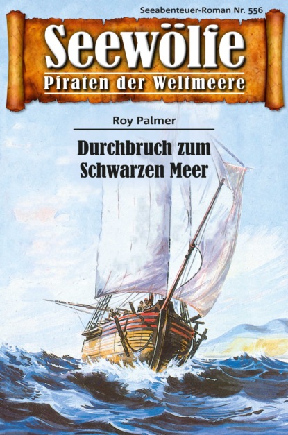 Скачать книгу Seewölfe - Piraten der Weltmeere 556