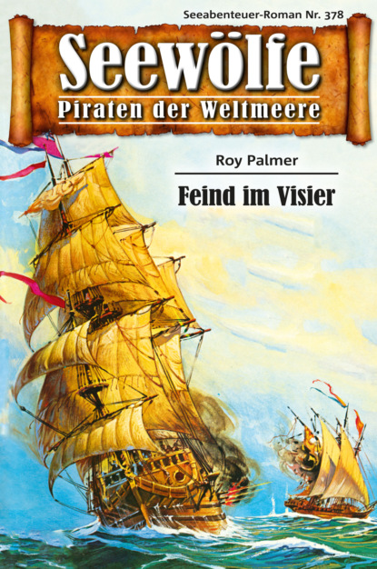 Скачать книгу Seewölfe - Piraten der Weltmeere 378
