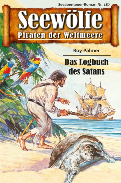 Скачать книгу Seewölfe - Piraten der Weltmeere 187