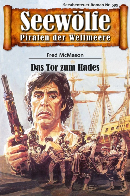 Скачать книгу Seewölfe - Piraten der Weltmeere 599