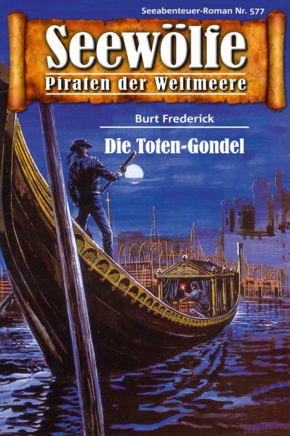 Скачать книгу Seewölfe - Piraten der Weltmeere 577