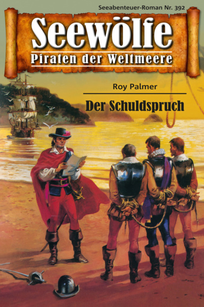 Скачать книгу Seewölfe - Piraten der Weltmeere 392
