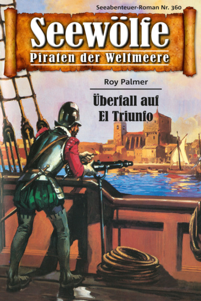 Скачать книгу Seewölfe - Piraten der Weltmeere 360