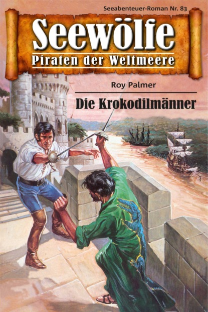 Скачать книгу Seewölfe - Piraten der Weltmeere 83