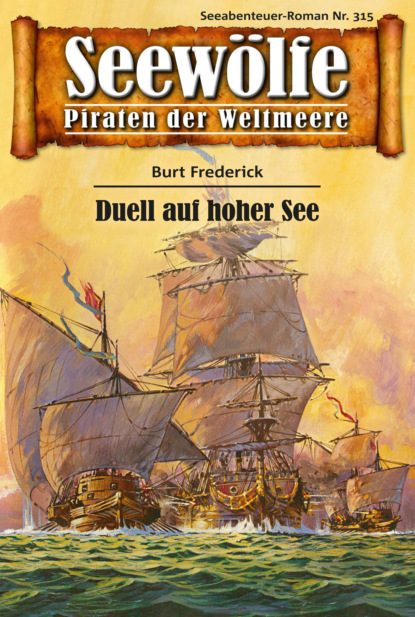 Скачать книгу Seewölfe - Piraten der Weltmeere 315