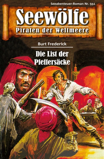 Скачать книгу Seewölfe - Piraten der Weltmeere 551